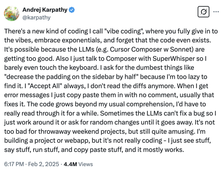 Andrej Karpathy’s original post introducing vibe coding
